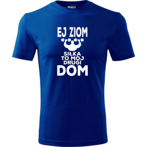 męska koszulka - ej ziom siłka to mój drugi dom