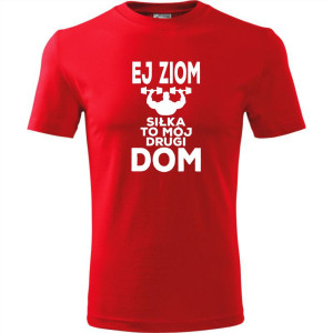 męska koszulka - ej ziom siłka to mój drugi dom