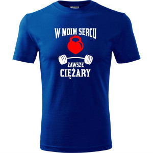 męska koszulka - w moim sercu zawsze ciężary