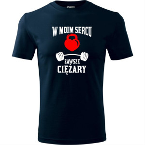 męska koszulka - w moim sercu zawsze ciężary