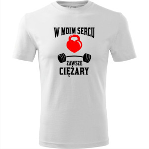 męska koszulka - w moim sercu zawsze ciężary