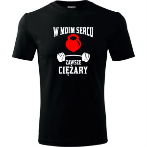 męska koszulka - w moim sercu zawsze ciężary