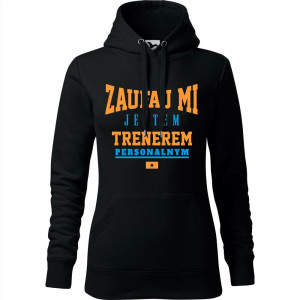damska bluza z kapturem - zaufaj mi jestem trenerem personalnym