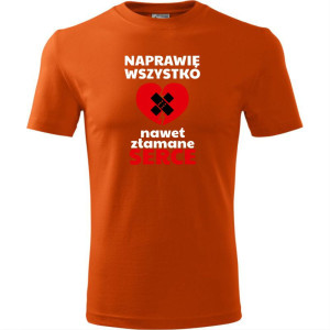 męska koszulka - naprawię wszystko, nawet złamane serce