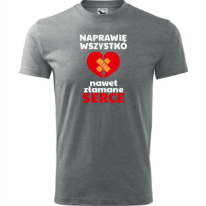 męska koszulka - naprawię wszystko, nawet złamane serce