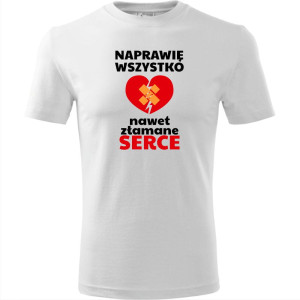 męska koszulka - naprawię wszystko, nawet złamane serce