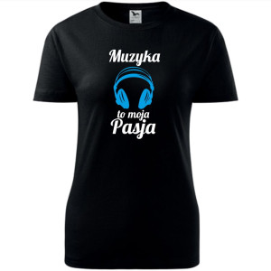 damska koszulka taliowana - muzyka to moja pasja