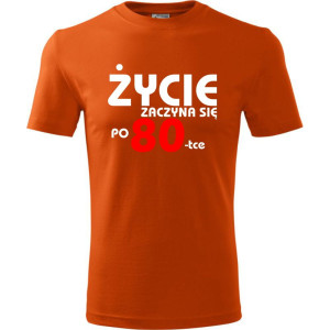 Męska koszulka - życie zaczyna się po 80