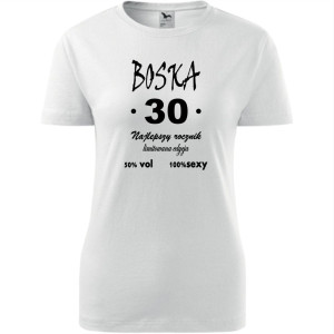 Damska koszulka - boska 30 na urodzny