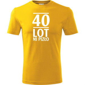 Męska koszulka - 40 lot mi pizło - prezent na urodziny dla niego