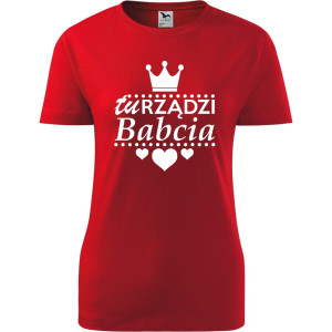 Damska koszulka - Tu rządzi babcia.