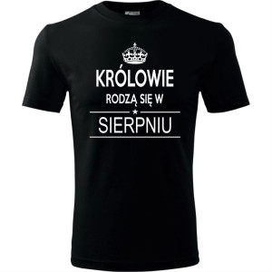 Męska koszulka - Królowie rodzą się w sierpniu 02