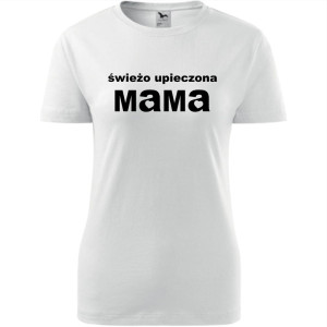 Damska koszulka taliowana - Świeżo upieczona mama
