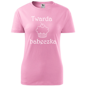 Damska koszulka taliowana - Twarda babeczka
