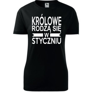 Damska koszulka taliowana - Królowe rodzą się w styczniu 01