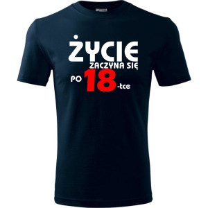 Męska koszulka - życie zaczyna się po 18