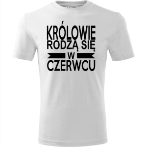 Męska koszulka - Królowie rodzą się w czerwcu 01