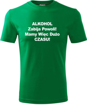 Męska koszulka - Alkohol zabija powoli