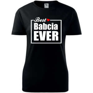 Damska koszulka - Best Babcia Ever