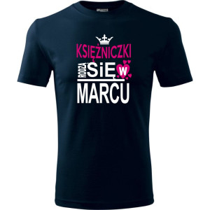 Dziecięca koszulka - Księżniczki rodzą się w marcu