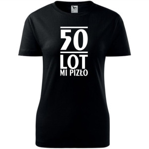 Damska koszulka - 50 lot mi pizło