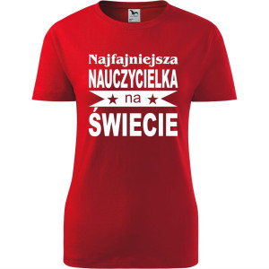 Damska koszulka - Najfajniejsza nauczycielka