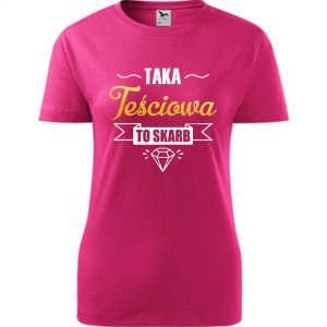 damska koszulka taliowana - taka teściowa to skarb