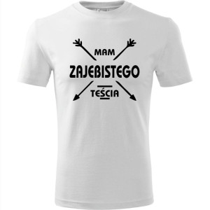 męska koszulka - mam zajebistego teścia