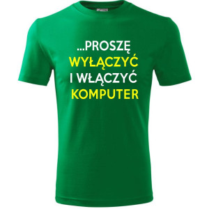 męska koszulka - proszę wyłączyć i włączyć komputer