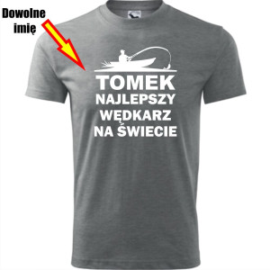 męska koszulka - najlepszy wędkarz na świecie + dowolne imię