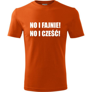 męska koszulka - no i fajnie! no i cześć!