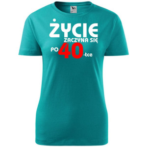 Damska koszulka taliowana - Życie zaczyna się po 40