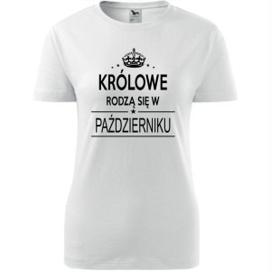 Damska koszulka taliowana - Królowe rodzą się w październiku 02