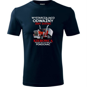 męska koszulka - wystarczająco odważny żeby zostać kierowcą, szalony na tyle żeby to pokochać