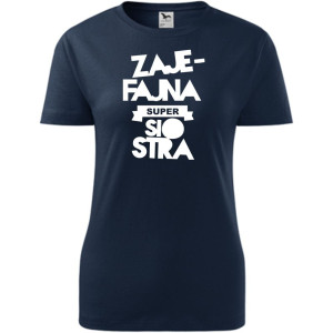 Damska koszulka taliowana - Zajefajna Siostra