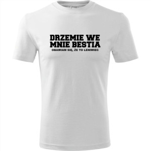 Męska koszulka - Drzemie we mnie bestia obawiam się, że to leniwiec