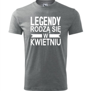 Męska koszulka - Legendy rodzą się w kwietniu
