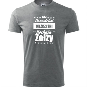 Męska koszulka - Prawdziwi mężczyźni kochają zołzy