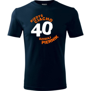 Męska koszulka - kiedyś ciacho, dzisiaj piernik 40