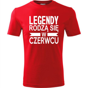 Męska koszulka - Legendy rodzą się w czerwcu