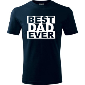 Męska koszulka - Best dad ever. Dla taty na urodziny dzień ojca