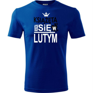 Dziecięca koszulka - Książęta rodzą się w lutym