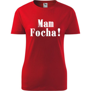 Damska koszulka - Mam Focha!