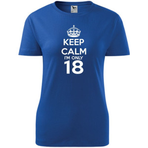 Damska koszulka -keep calm i'm only 18