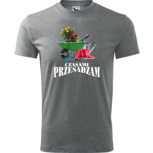 męska koszulka - czasami przesadzam, t-shirt na prezent dla działkowca
