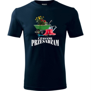 męska koszulka - czasami przesadzam, t-shirt na prezent dla działkowca