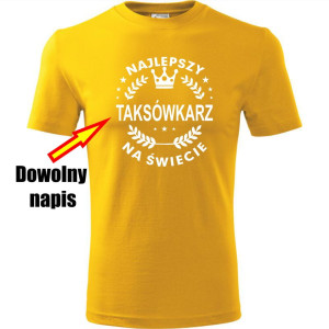 Męska koszulka - Najlepszy + dowolny napis na świecie