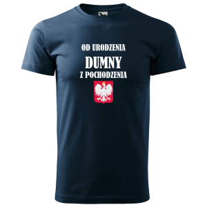 Męska koszulka patriotyczna Od urodzenia dumny z pochodzenia