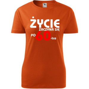 Damska koszulka - życie zaczyna się po 60