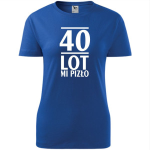 Damska koszulka taliowana - 40 lot mi pizło